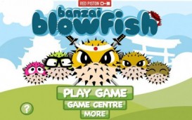 Banzai Blowfish -     