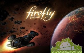 Игра Firefly Online появится на Android и iOS в 2014 году