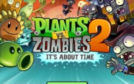Plants vs Zombies 2 – долгожданное продолжение всемирно известного хита
