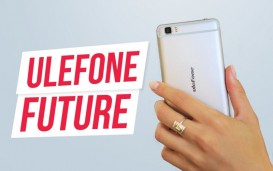 Ulefone Future: обозрение псевдо безрамочного смартфона с завышенной стоимостью
