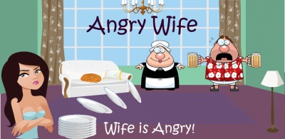 Angry Wife -  