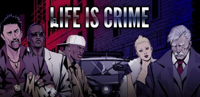Life is Crime -  