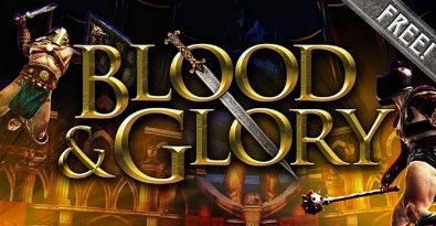 BLOOD & GLORY:   