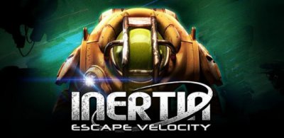 Inertia: Escape Velocity  Android   !