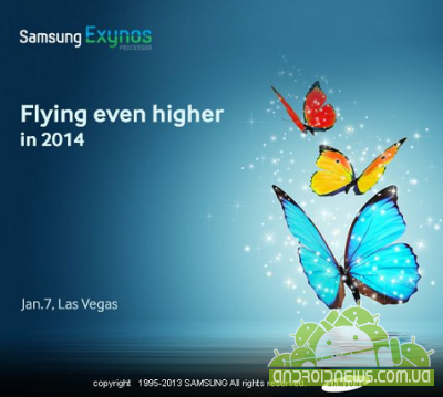 Samsung     Exynos  CES 2014